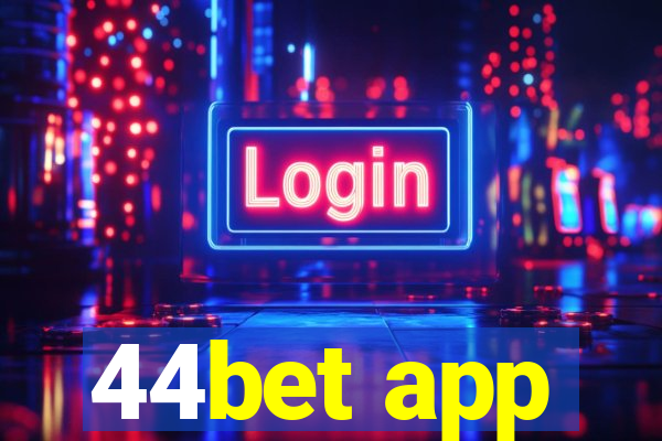 44bet app